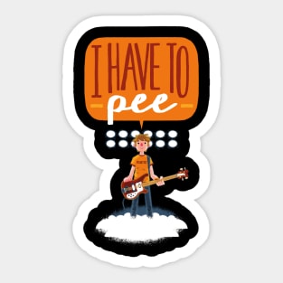 I have to pee. Sticker